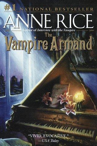 Anne Rice: The Vampire Armand (Rice, Anne, Vampire Chronicles.) (Paperback, Ballantine Books)