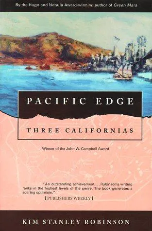 Kim Stanley Robinson: Pacific Edge (1995)