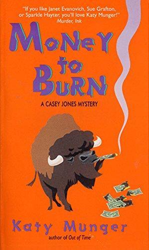 Katy Munger: Money to Burn (1999)