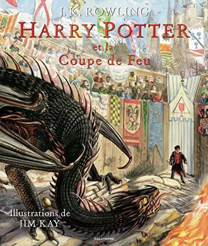 J.K. Rowling, Jean-François Ménard, Jim Kay: Harry Potter et la coupe de feu (Hardcover, French language, 2019, GALLIMARD JEUNE)