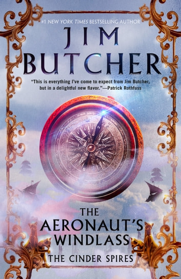 Jim Butcher: The Aeronaut's Windlass (EBook, 2015, Ace)