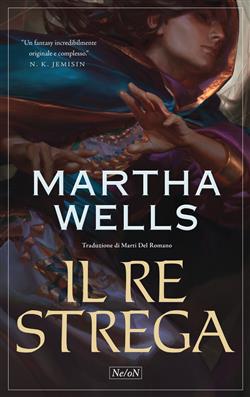 Empty Author, Marti Del Romano: Il re strega (Paperback, Ne/oN Libri)