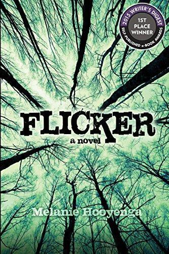 Melanie Hooyenga: Flicker: Book 1