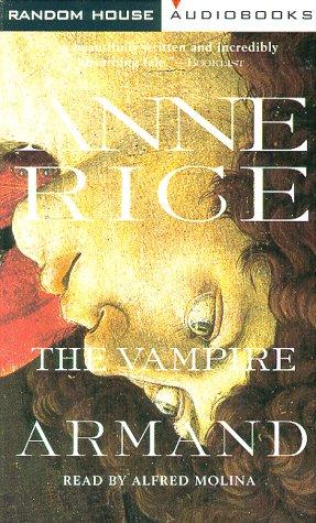 Anne Rice: The Vampire Armand  (Random House Audio)