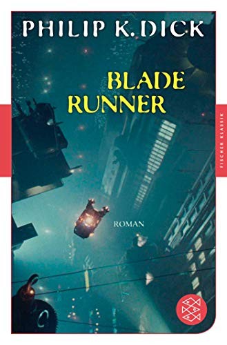 Philip Dick: Blade Runner (Paperback, 2019, FISCHER Taschenbuch)