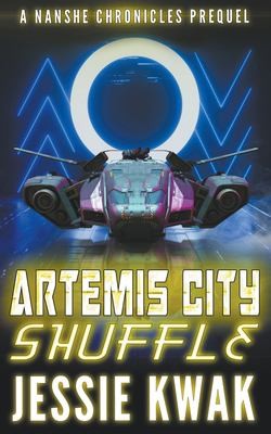 Jessie Kwak: Artemis City Shuffle (2022, Draft2Digital)