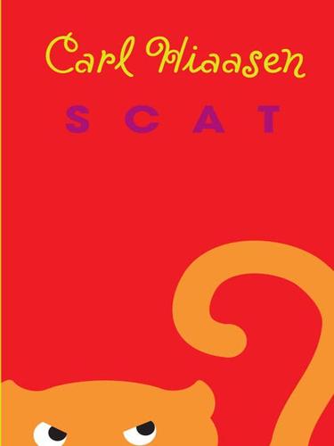Carl Hiaasen: Scat (EBook, 2009, Random House Children's Books)
