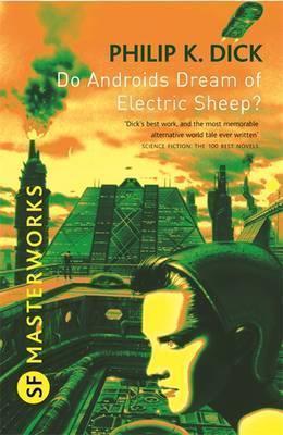 Philip Dick: Do Androids Dream of Electric Sheep? (2010)