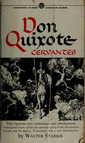 Miguel de Cervantes Saavedra: Don Quixote of La Mancha (1957, Mentor)