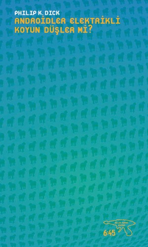 Philip Dick, Scott Brick, César Terrón, De Seabra E M Ferreira Bertolo, Miguel Antón: Androidler Elektrikli Koyun Düşler Mi? (Paperback, Turkish language, 2014, Altıkırkbeş)