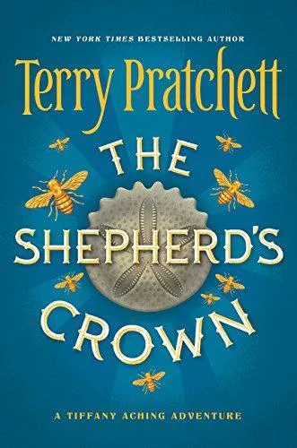 Terry Pratchett: The Shepherd's Crown (2015, Harper)
