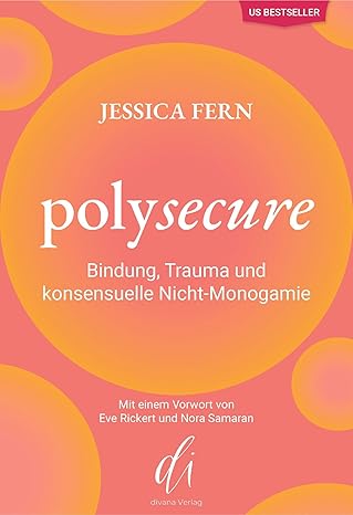 Jessica Fern, Lea-Maria Wilper, Natacha Colin, Anika Mehlis, André Riedel: Polysecure (EBook, Deutsch language, 2023, divana Verlag)