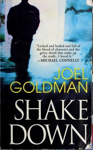 Joel Goldman: Shakedown (Paperback, 2008, Pinnacle)