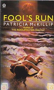 Patricia A. McKillip: Fool's run (1987, Futura)