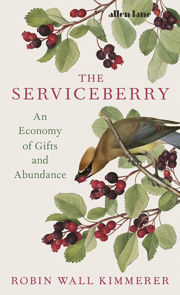 Robin Wall Kimmerer: The Serviceberry (Hardcover, 2024, Penguin Books, Limited)