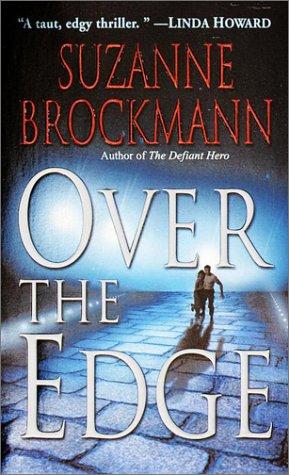 Suzanne Brockmann: Over the edge (2001, Ivy Books)