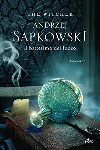 Andrzej Sapkowski OG: Il battesimo del fuoco (Italian language)