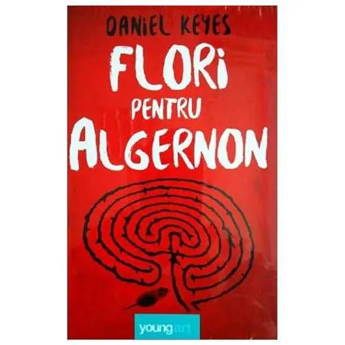 Daniel Keyes: Flori Pentru Algernon (Romanian language, 2021)