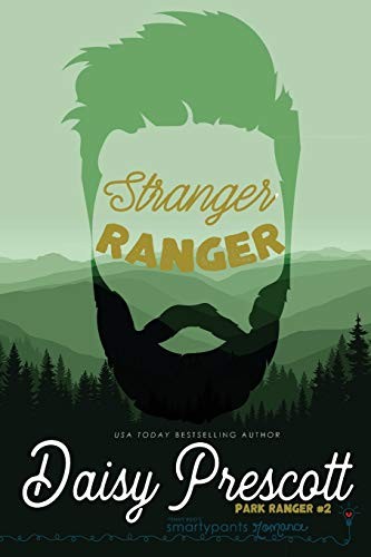 Smartypants Romance, Daisy Prescott: Stranger Ranger (Paperback, Smartypants Romance)